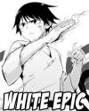 White Epic White Epic