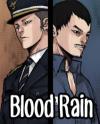 Blood Rain Blood Rain